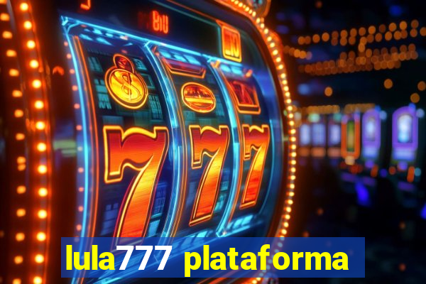 lula777 plataforma